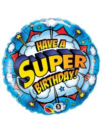 18 inch Have a Super Birthday Balloon